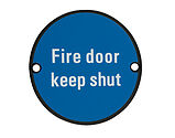 Zoo Hardware ZSS Door Sign - Fire Door Keep Shut, Powder Coated Black - ZSS09-PCB
