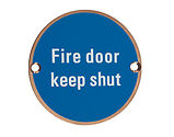 Zoo Hardware ZSS Door Sign - Fire Door Keep Shut, PVD Bronze - ZSS09-PVDBZ