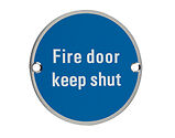 Zoo Hardware ZSS Door Sign - Fire Door Keep Shut, Satin Stainless Steel - ZSS09SS