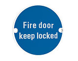 Zoo Hardware ZSS Door Sign - Fire Door Keep Locked, Powder Coated White - ZSS10-PCW