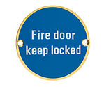 Zoo Hardware ZSS Door Sign - Fire Door Keep Locked, PVD Satin Brass - ZSS10-PVDSB