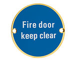 Zoo Hardware ZSS Door Sign - Fire Door Keep Clear, PVD Satin Brass - ZSS11-PVDSB