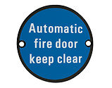 Zoo Hardware ZSS Door Sign - Automatic Fire Door Keep Clear, Powder Coated Black - ZSS12-PCB