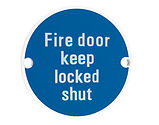 Zoo Hardware ZSS Door Sign - Fire Door Keep Locked Shut, Powder Coated White - ZSS13-PCW