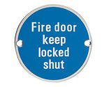 Zoo Hardware ZSS Door Sign - Fire Door Keep Locked Shut, Polished Stainless Steel - ZSS13PS