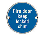 Zoo Hardware ZSS Door Sign - Fire Door Keep Locked Shut, Satin Stainless Steel - ZSS13SS